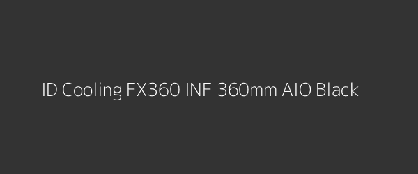 ID Cooling FX360 INF 360mm AIO Black
